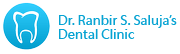About Dr. Ranbir S. Salujas Dental Care
