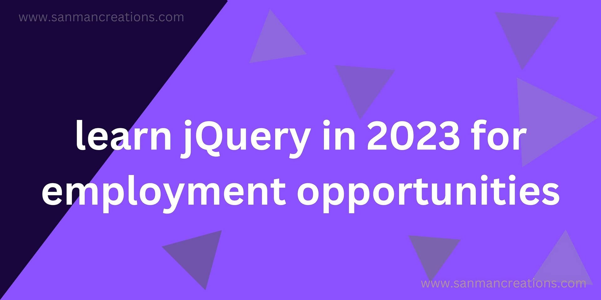 Is it still worth learning jQuery in 2023 for employment opportunities? learn jQuery in 2023 for employment opportunities